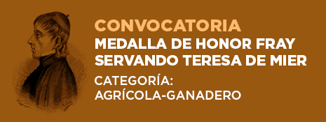 Medalla Fray Servando Teresa de Mier. Agrícola Ganadero